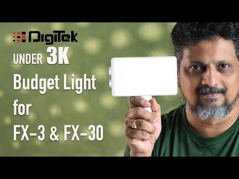 Under 3K Video Light for FX-3 & FX-30 | Digitek D40 Bi Color LED | Tamil Photography Tutorials