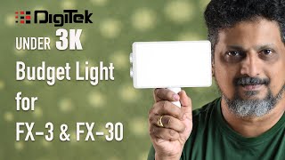 Under 3K Video  Light for FX-3 & FX-30 | Digitek D40 Bi Color LED | Tamil Photography Tutorials