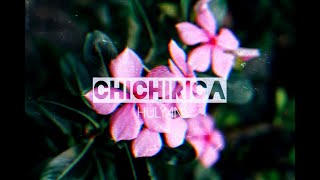 Hulyan - Chichirica (Official Audio)