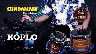 CUNDAMANI DENY CAKNAN ( COVER KENDANG )