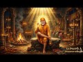 సాయిబాబా అద్భుత భక్తి గానం 🙏 Om Sai Ram Chant | Sai Baba Devotional