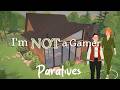 I'M NOT A GAMER...Which is Why I'm Excited About Paralives