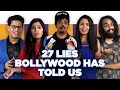 ScoopWhoop: 27 Lies Bollywood Has Told Us