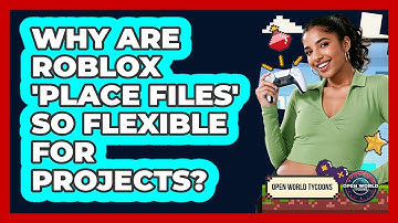 Why Are Roblox 