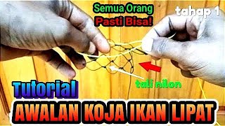 awalan koja ikan lipat,dari tali nilon/benang trol