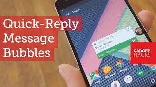 Respond to Android Messages Directly from Any Screen [How-To] screenshot 4