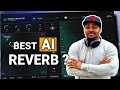 Smart Reverb 2 - Sonible // Is This The Best A.I Reverb ?