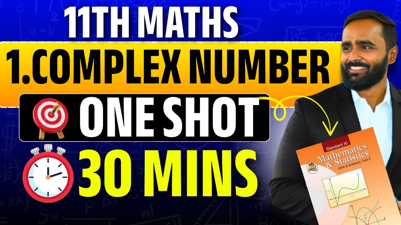 11th Maths Complex Numbers | ONE SHOT in 30 Mins | Pradeep Giri Sir ...