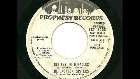 The Jackson Sisters - I Believe In Miracles (Stereo Version) (Prophesy)