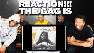 (REACTION!!!) The Gag Is by CupcaKKe 🔥🔥🔥