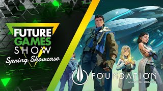 Foundation: Galactic Frontier Reveal Trailer - Future Games Show Spring Showcase 2024