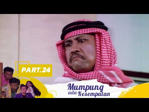 Disamper Om | Mumpung Ada Kesempatan Part 24