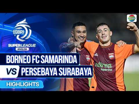 Borneo FC Samarinda VS PERSEBAYA Surabaya - Highlights | BRI Super League 2025/26 — football highlights