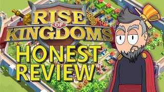 Rise of Kingdoms - An HONEST review