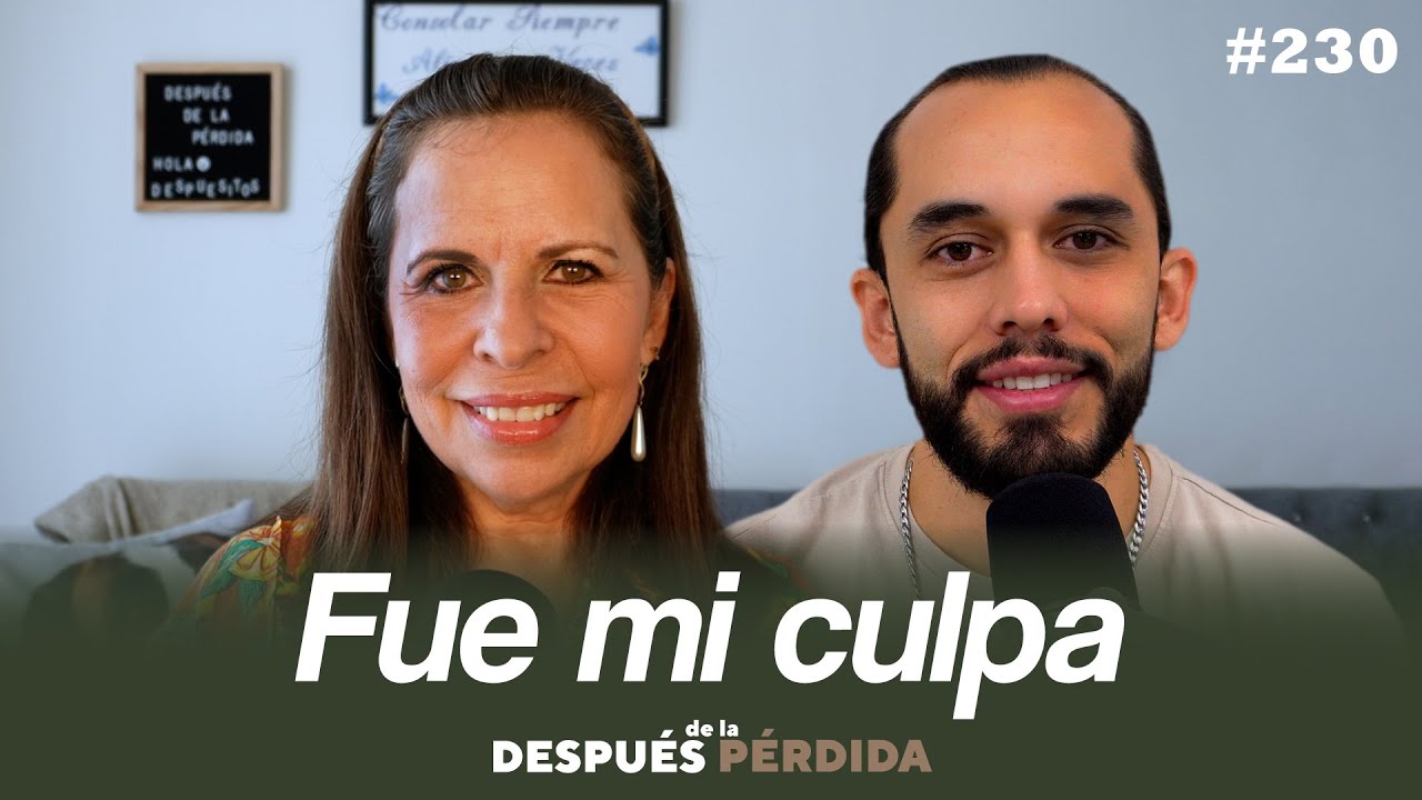 230) Fue mi culpa - Después de la pérdida