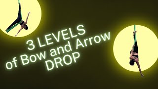 3 Progressions for Bow and Arrow Drop