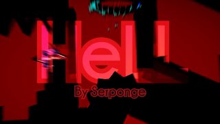 HeLL by Serponge - 100% (Medium Demon) | Demon Gauntlet completed | Geometry Dash