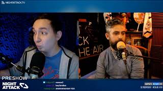 Night Attack #218: Preshow