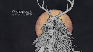 Vvilderness - As Above, So Below (Full Album)