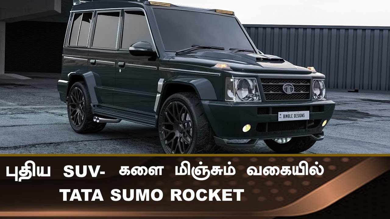 Tata Sumo RocketThe real SUV will beat the fake SUVsWould you buy