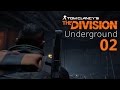 In den untergrund  the division underground 02