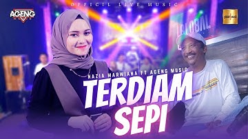 Nazia Marwiana ft Ageng Music - Terdiam Sepi | Andaikan Waktu Bisa Kuputar Kembali (Official Live)