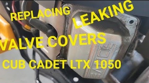 Part 1 REPLACING LEAKING VALVE COVERS ON CUB CADET RIDING MOWER / LTX 1050 / LTX1050