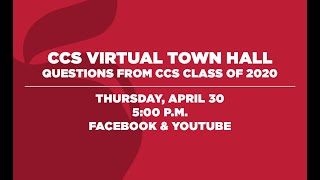 CCS SENIOR VIRTUAL TOWN HALL 2020-04-30