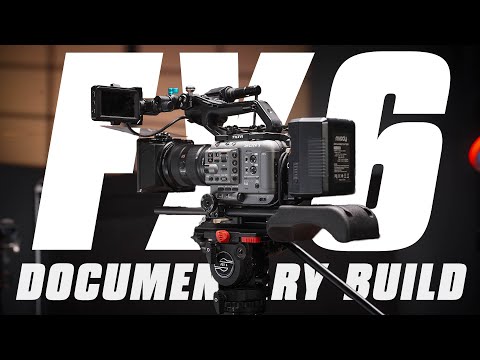 Sony FX6 Documentary Setup: 2024 Minimal Rig