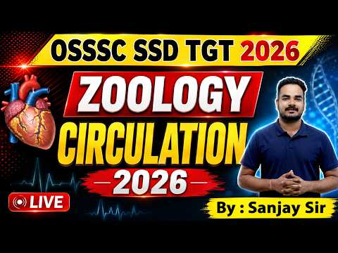 CIRCULATION _ ZOOLOGY _ PART-II _ OSSSC SSD TGT 2024 #ssd #botany #zoology #2026