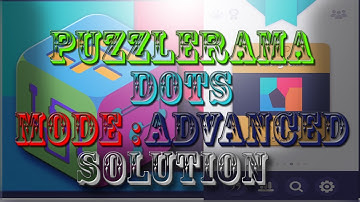 Puzzlerama Android Game-play (Dots Advanced Level 01-25)