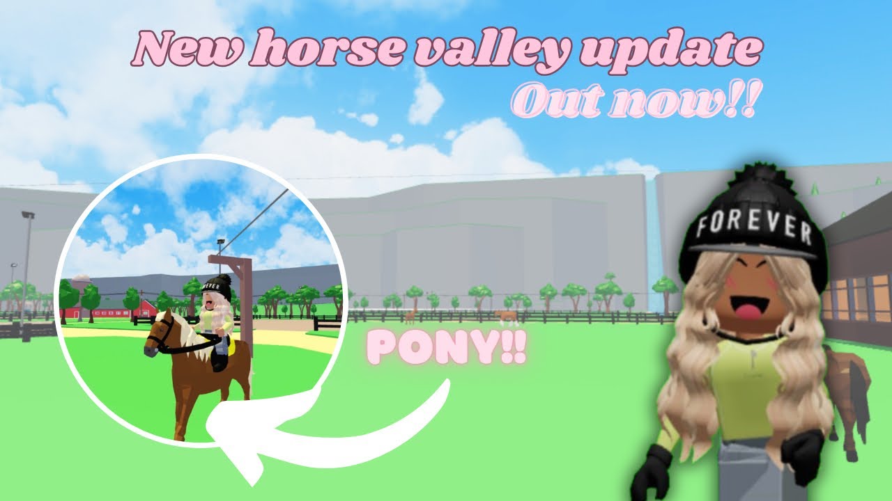 New Horse Valley update OUT NOW!! *New pony & backpack system* Horse