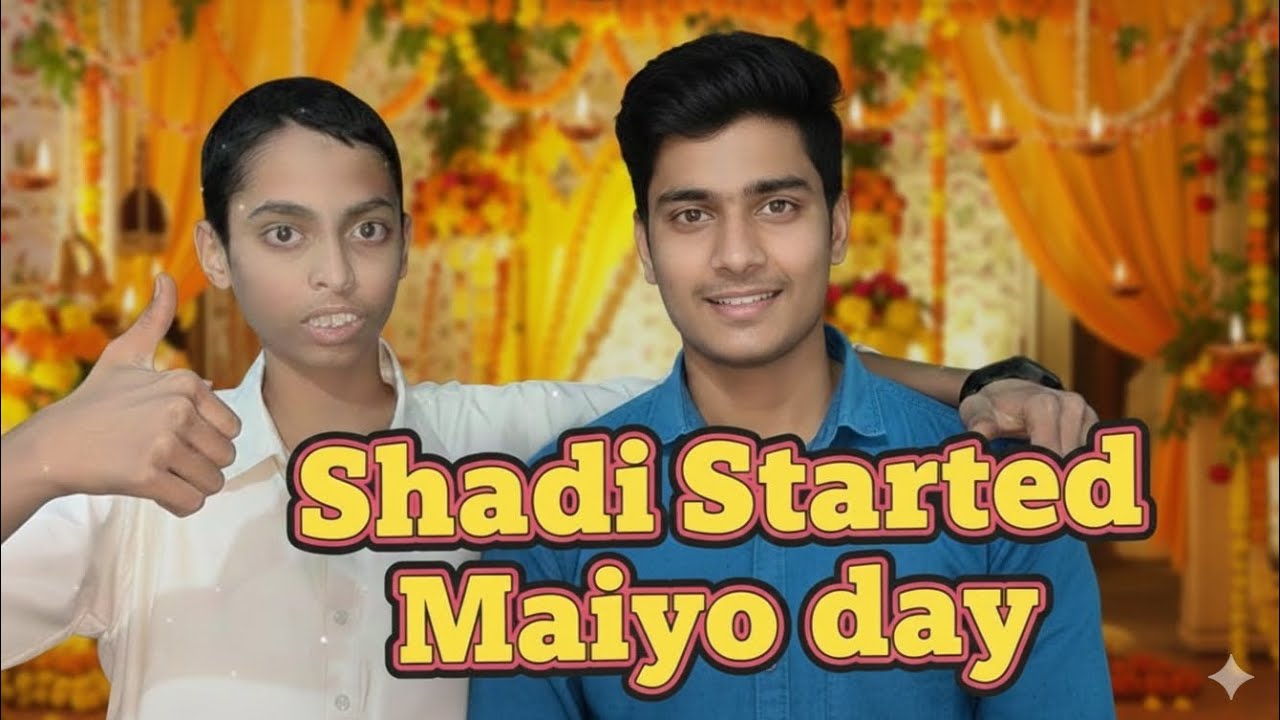 FINALLY SHADI START 😁👍