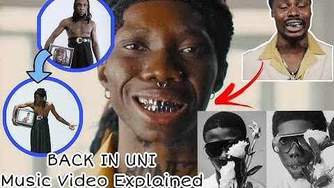 Blaqbonez- BACK IN UNI (official music video breakdown) ft portable, wizkid, asake, ruger,buju,