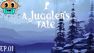 A Juggler's Tale (2021) EP01 Playthrough