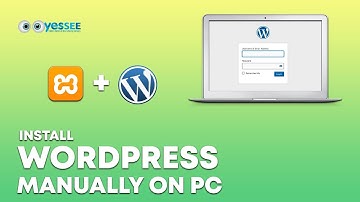 How to Install WordPress Manually on Windows Free with in 5 min | Yess See