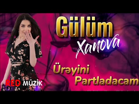Gülüm Xanova - Ureyini Partladacam 2021 (Official Audio)