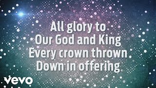 Gateway Worship - God and King (Lyric Video) chords