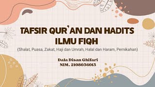 Tafsir Qur'an dan Hadits Ilmu Fiqh | Dala Disan Ghifari (2108036013) Thumb