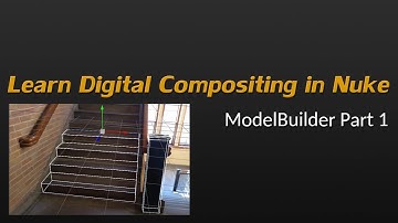Learn Nuke NK101 8-10 ModelBuilder Part 1
