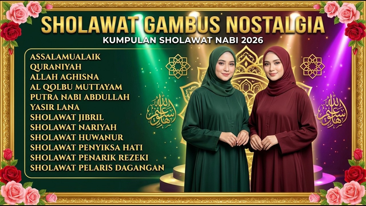 SHOLAWAT PENARIK REZEKI 2026 💰 Gambus Islami Penyejuk Hati & Pelancar Usaha