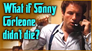 What if Sonny Corleone didn't die and Micheal came back?