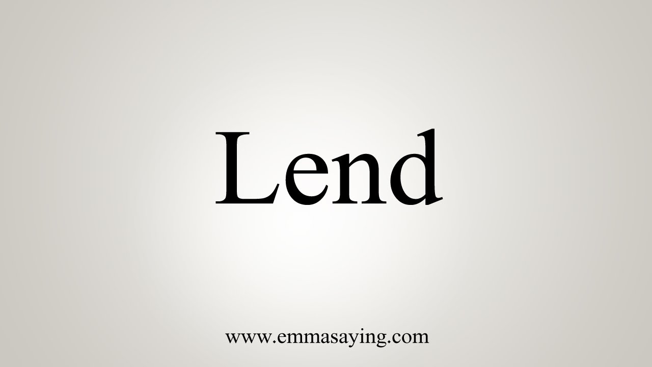 How To Say Lend YouTube how-to-say-lend-youtube