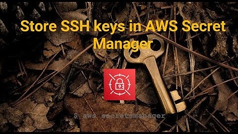 Store SSH keys in AWS Secret Manager Using Terraform