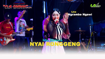 NYAI RONGGENG Icha Kiswara Om SAVANA Sakjose Live Ngrambe Ngawi