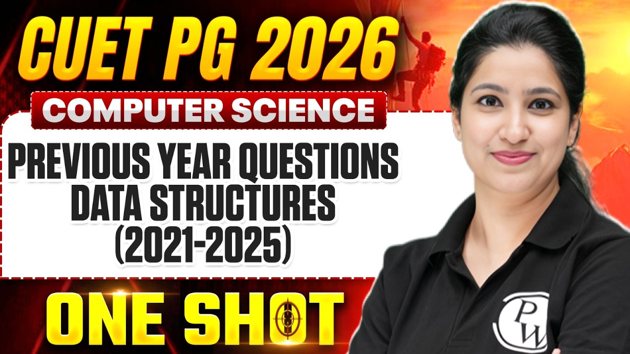 CUET PG 2026 Computer Science | CUET PG Computer Science Previous Year Qu. Data structures 2021-2025