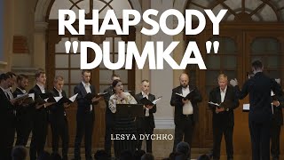 Lesya Dychko: Rhapsody "Dumka"