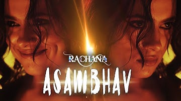 Rachana Dahal - Asambhav (Official Music Video)