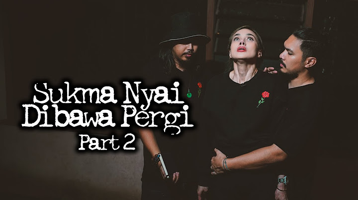 Sukma Nyai Dibawa Pergi pt.2 – DMS [ Penelusuran ]