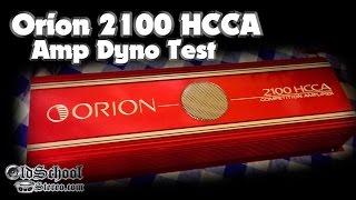 Old School Orion 2100 HCCA Amp Dyno Test Wow screenshot 4